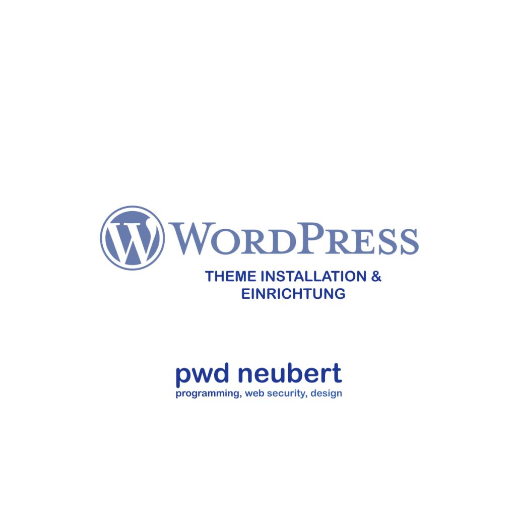 WordPress Theme Installation | pwd neubert